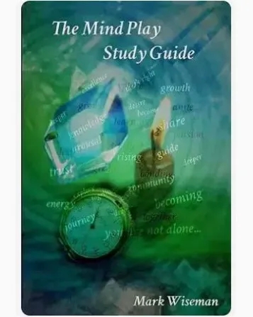 The Mind Play Study Guide by Mark Wiseman - Click Image to Close